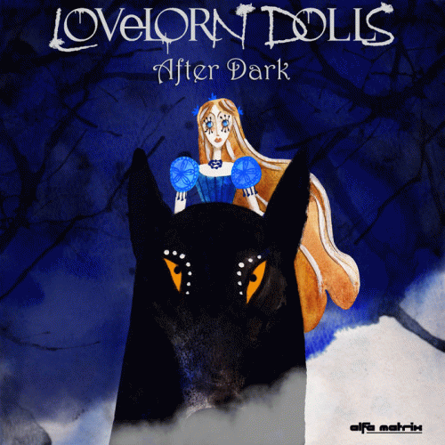 Lovelorn Dolls : After Dark